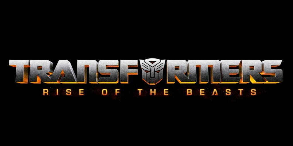 TRANSFORMERS: RISE OF THE BEASTS
